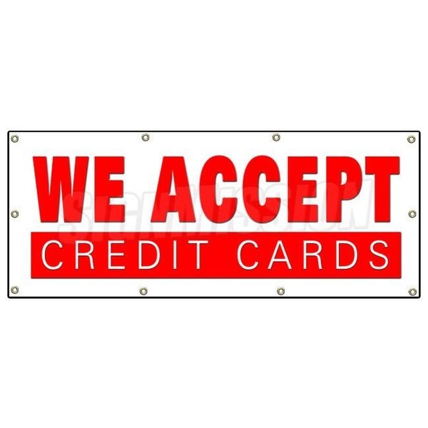 Signmission WE ACCEPT CREDIT CARDS BANNER SIGN visa mastercard debit discover B-96 We Accept Credit Cards
